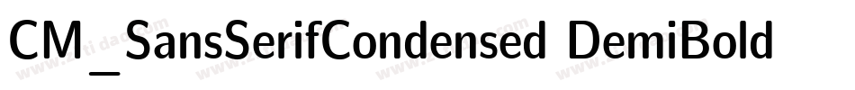 CM_SansSerifCondensed DemiBold字体转换